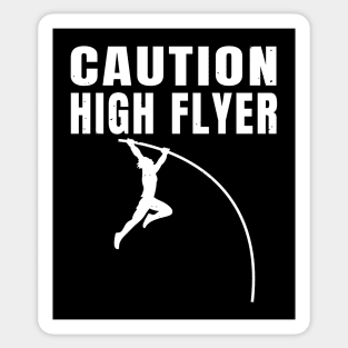 Pole Vault Caution High Flyer Athlete Gift Sticker